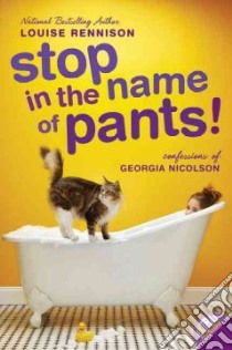 Stop in the Name of Pants! libro in lingua di Rennison Louise