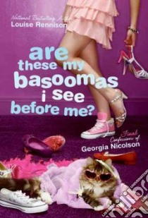 Are These My Basoomas I See Before Me? libro in lingua di Rennison Louise