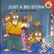 Just a Big Storm libro in lingua di Mayer Mercer