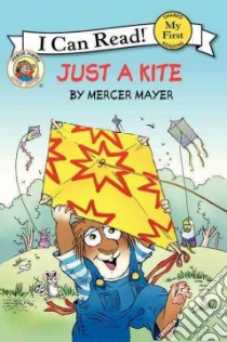 Just a Kite libro in lingua di Mayer Mercer