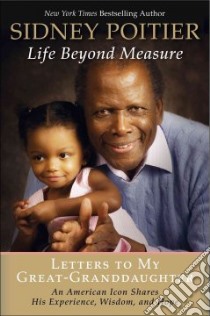 Life Beyond Measure libro in lingua di Poitier Sidney