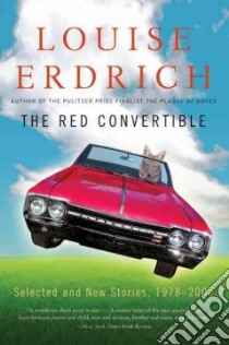 The Red Convertible libro in lingua di Erdrich Louise