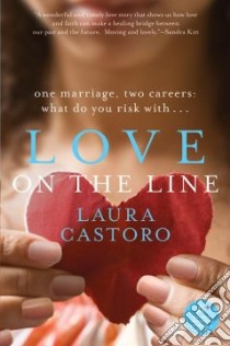 Love on the Line libro in lingua di Castoro Laura