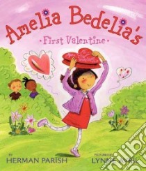 Amelia Bedelia's First Valentine libro in lingua di Parish Herman, Avril Lynne (ILT)