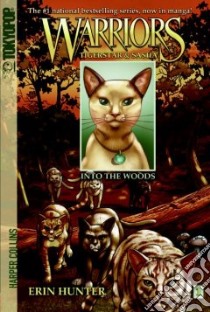 Into the Woods libro in lingua di Hunter Erin (CRT), Jolley Dan, Hudson Don (ILT)