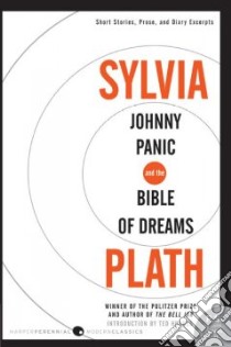 Johnny Panic and the Bible of Dreams libro in lingua di Plath Sylvia