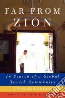 Far from Zion libro in lingua di London Charles