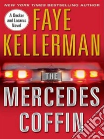 The Mercedes Coffin libro in lingua di Kellerman Faye