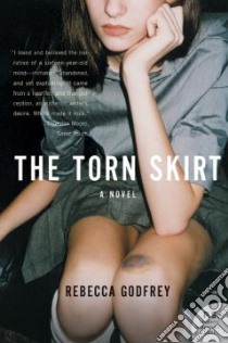 The Torn Skirt libro in lingua di Godfrey Rebecca