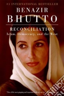 Reconciliation libro in lingua di Bhutto Benazir