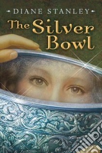 The Silver Bowl libro in lingua di Stanley Diane