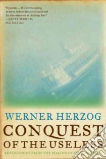 Conquest of the Useless libro in lingua di Herzog Werner, Winston Krishna (TRN)