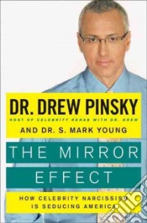 The Mirror Effect libro in lingua di Pinsky Drew, Young S. Mark, Stern Jill