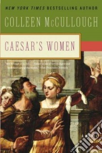 Caesar's Women libro in lingua di McCullough Colleen