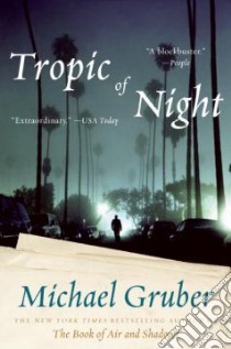Tropic of Night libro in lingua di Gruber Michael
