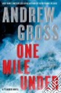 One Mile Under libro in lingua di Gross Andrew