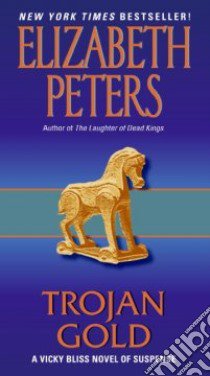 Trojan Gold libro in lingua di Peters Elizabeth