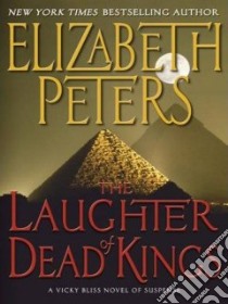 The Laughter of Dead Kings libro in lingua di Peters Elizabeth