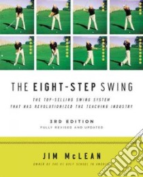 The Eight-Step Swing libro in lingua di McLean Jim