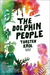 The Dolphin People libro in lingua di Krol Torsten