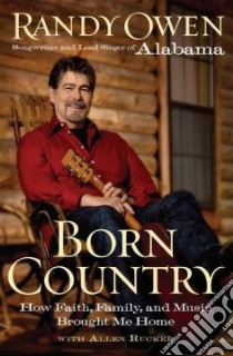 Born Country libro in lingua di Owen Randy, Rucker Allen