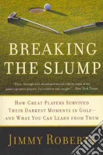 Breaking the Slump libro in lingua di Roberts Jimmy