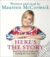 Here's the Story libro in lingua di Mccormick Maureen