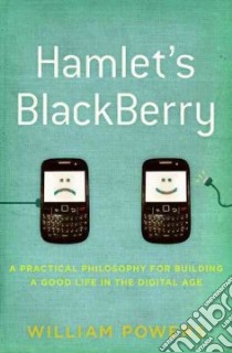Hamlet's Blackberry libro in lingua di Powers William