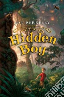 The Hidden Boy libro in lingua di Berkeley Jon
