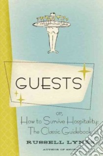 Guests libro in lingua di Lynes Russell