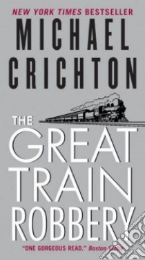 The Great Train Robbery libro in lingua di Crichton Michael