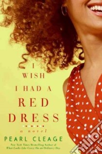 I Wish I Had a Red Dress libro in lingua di Cleage Pearl