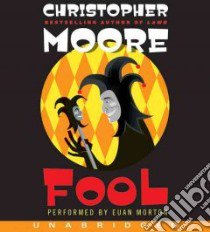 Fool libro in lingua di Moore Christopher, Morton Euan (NRT)