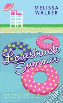 Lovestruck Summer libro in lingua di Walker Melissa