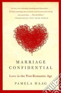 Marriage Confidential libro in lingua di Haag Pamela
