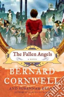 The Fallen Angels libro in lingua di Cornwell Bernard, Kells Susannah