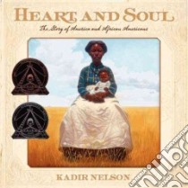 Heart and Soul libro in lingua di Nelson Kadir