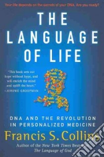 The Language of Life libro in lingua di Collins Francis S.