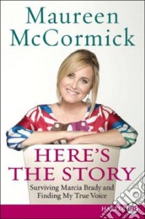 Here's the Story libro in lingua di Mccormick Maureen (DELETED)