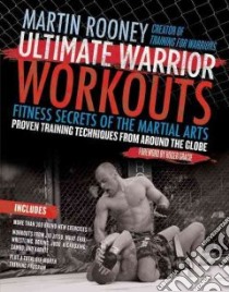 Ultimate Warrior Workouts libro in lingua di Rooney Martin, Gracie Roger (FRW)