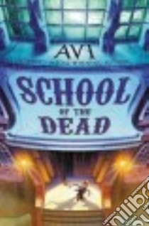School of the Dead libro in lingua di Avi