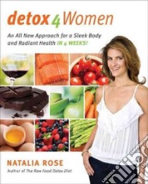 Detox for Women libro in lingua di Rose Natalia