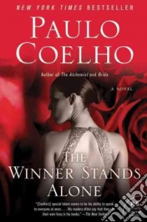 The Winner Stands Alone libro in lingua di Coelho Paulo