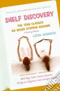 Shelf Discovery libro in lingua di Skurnick Lizzie