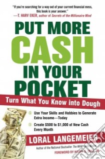 Put More Cash in Your Pocket libro in lingua di Langemeier Loral