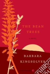The Bean Trees libro in lingua di Kingsolver Barbara