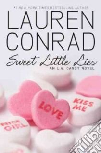 Sweet Little Lies libro in lingua di Conrad Lauren