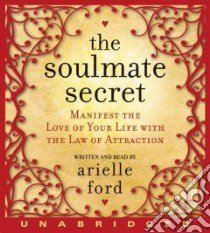 The Soulmate Secret (CD Audiobook) libro in lingua di Ford Arielle