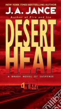 Desert Heat libro in lingua di Jance Judith A.
