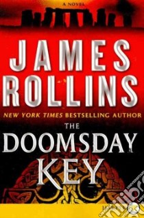 The Doomsday Key libro in lingua di Rollins James